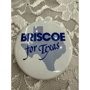 Vintage 70s Briscoe for Texas Pin Back Button